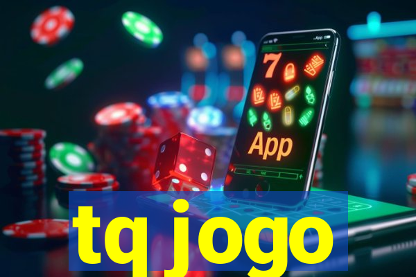 tq jogo